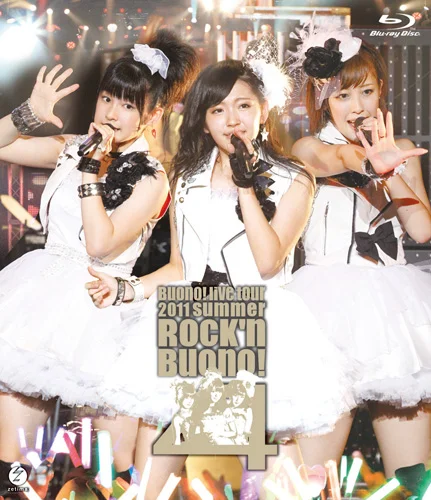 Buono!ライブツアー2011summer〜Rock'n Buono!4〜