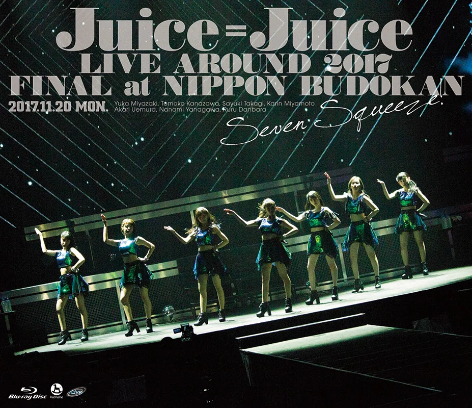 Juice=Juice LIVE AROUND 2017 FINAL at 日本武道館 ~Seven Squeeze!~