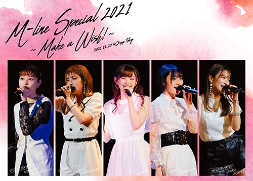 M-line Special 2021~Make a Wish!~