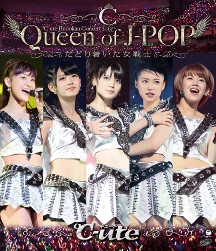 ℃-ute武道館コンサート2013『Queen of J-POP〜たどり着いた女戦士〜』