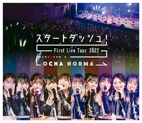 OCHA NORMA ファーストライブツアー2022~スタートダッシュ!~