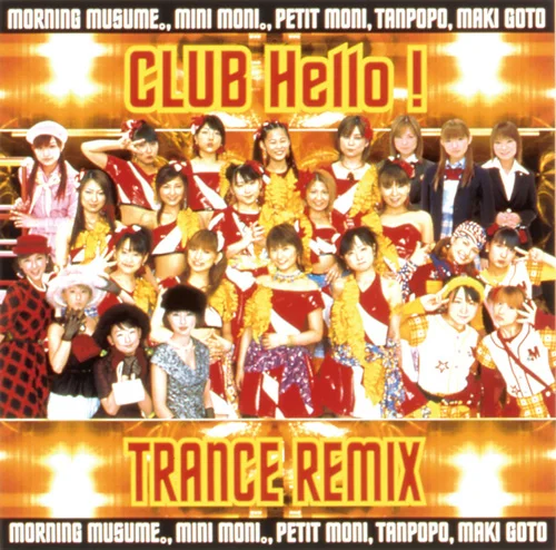 CLUB Hello! TRANCE REMIX