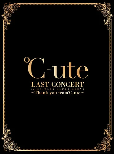 ℃-ute ラストコンサート in さいたまスーパーアリーナ 〜Thank you team℃-ute〜 SPECIAL BOX