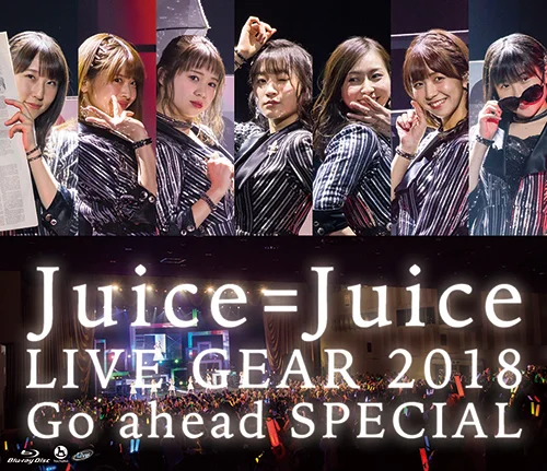 Juice=Juice LIVE GEAR 2018 ~Go ahead SPECIAL~