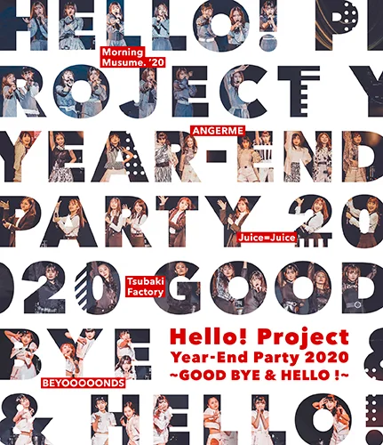 Hello! Project Year-End Party 2020 ~GOOD BYE & HELLO ! ~