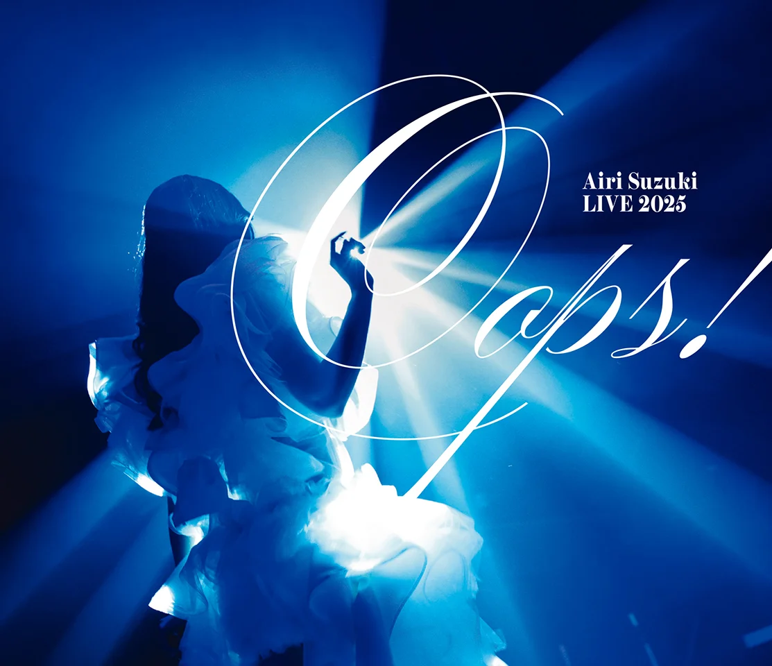 鈴木愛理 LIVE 2025 ～Oops!～