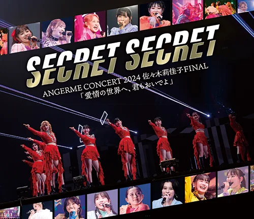 ANGERME CONCERT 2024 SECRET SECRET 佐々木莉佳子 FINAL「愛情の世界へ、君もおいでよ」