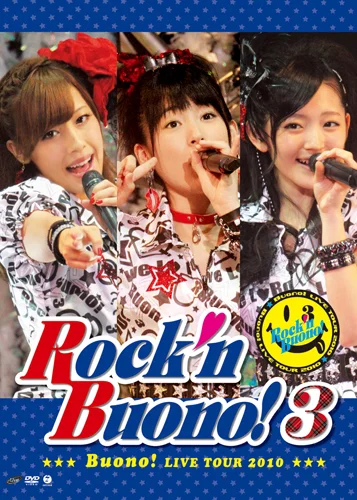 Buono! ライブツアー 2010〜Rock'n Buono! 3〜